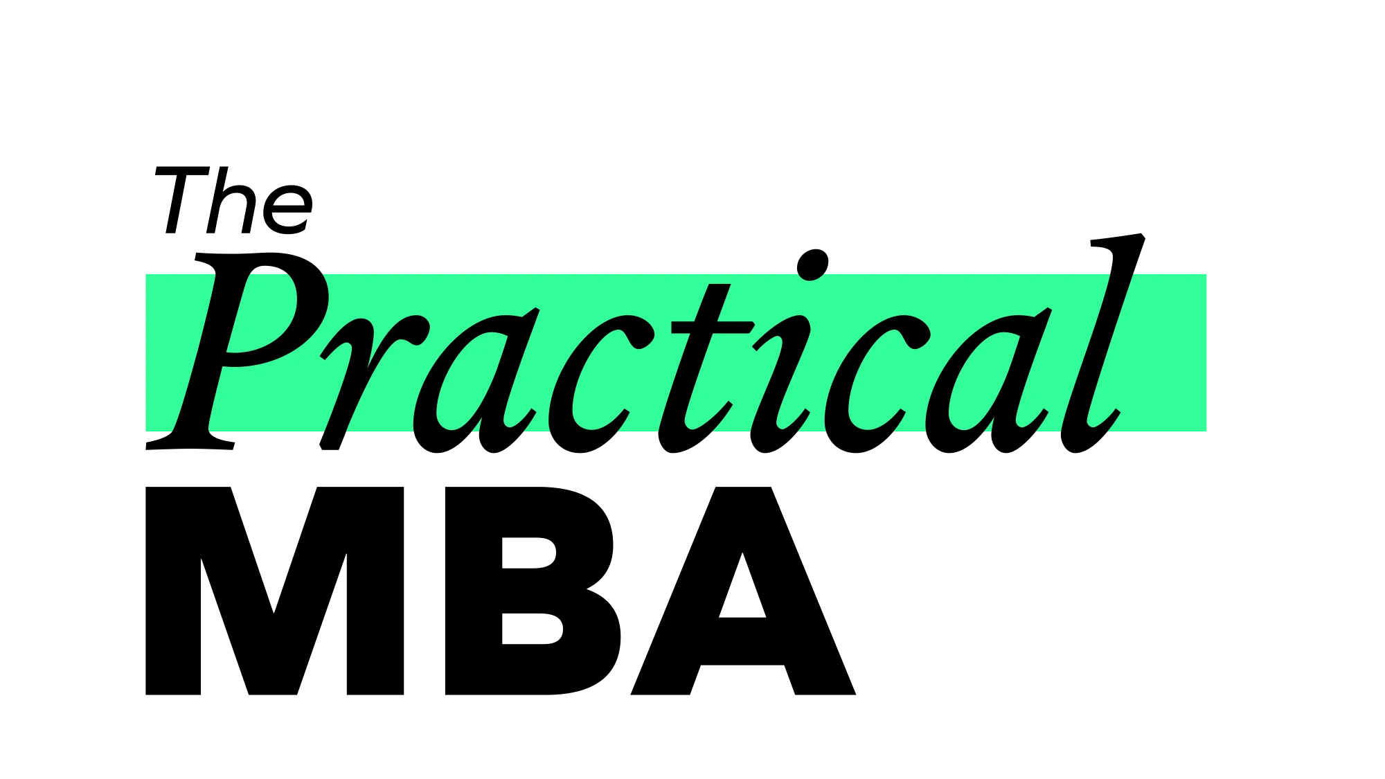 The Practical MBA Photo